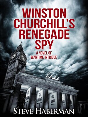 cover image of Winston Churchill's Renegade Spy